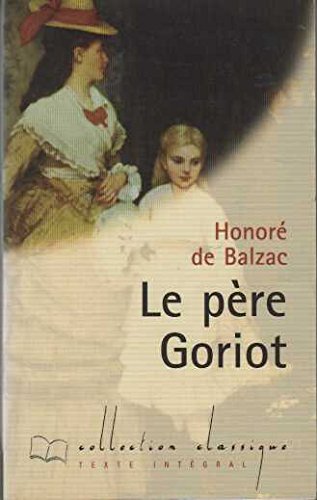 9782743202712: Le pre Goriot (Collection Classique)