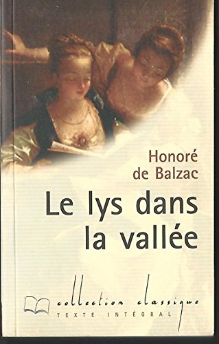 Stock image for Le lys dans la valle (Collection Classique) for sale by Ammareal