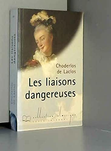 Beispielbild fr Les liaisons dangereuses (Collection Classique) zum Verkauf von Ammareal