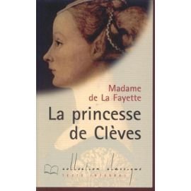 Beispielbild fr La princesse de Clves (Collection Classique) [Marie-Madeleine Pioche de La Vergne La Fayette] zum Verkauf von Ammareal