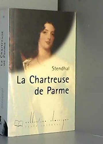 9782743203122: La chartreuse de Parme (Collection Classique)
