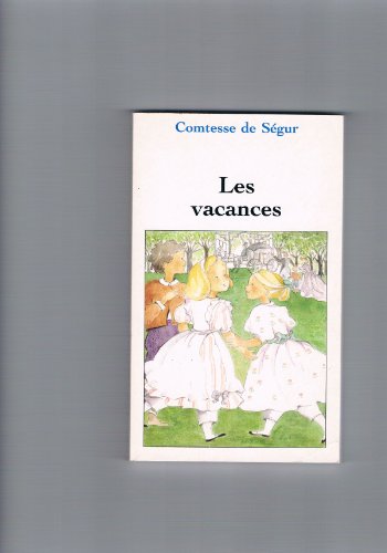 Beispielbild fr Les vacances (Collection Jeunesse) zum Verkauf von Librairie Th  la page