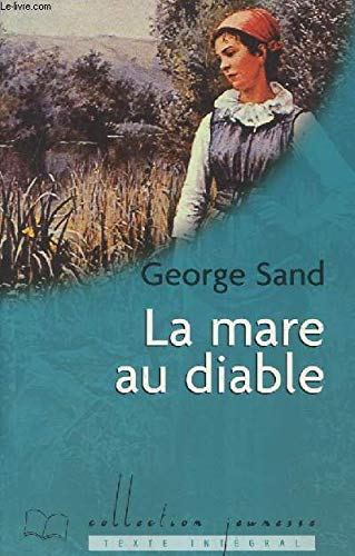 Stock image for La mare au diable (Collection Jeunesse) for sale by Frederic Delbos