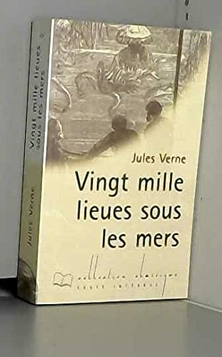 9782743203481: Vingt mille lieues sous les mers (Collection Classique)