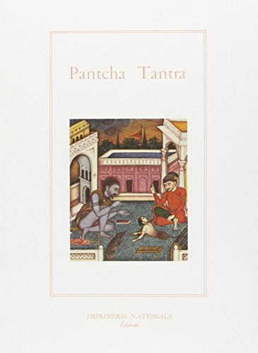 Beispielbild fr Le Pantcha Tantra ou les cinq livres de fables indiennes zum Verkauf von Ammareal