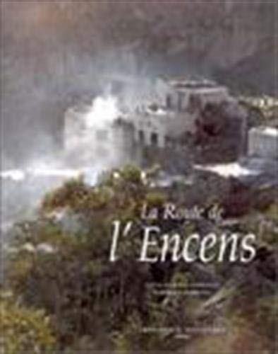 Stock image for La route de l'encens for sale by Chapitre.com : livres et presse ancienne