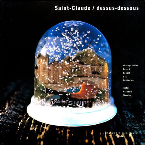 9782743300883: Saint-Claude dessus-dessous