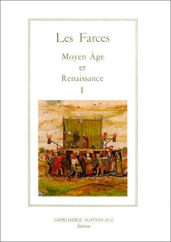 Stock image for Les farces: Moyen Age et Renaissance (La salamandre). Volume I: La Guerre de Sexes. (French Edition) for sale by Books of the Smoky Mountains