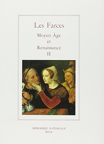 Stock image for Les farces, Moyen-ge et Renaissance, tome 2 for sale by EPICERIE CULTURELLE