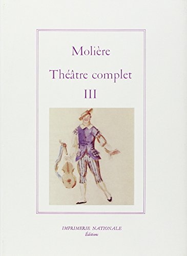 Theatre Complet. Tome III