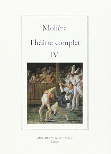 Theatre Complet. Tome IV