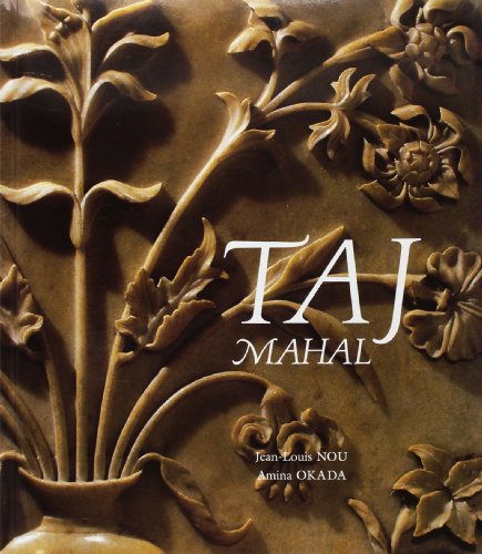Imagen de archivo de Taj Mahal a la venta por Le Monde de Kamlia
