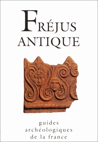 Stock image for Fr jus antique (Guides arch ologiques de la France) for sale by AwesomeBooks