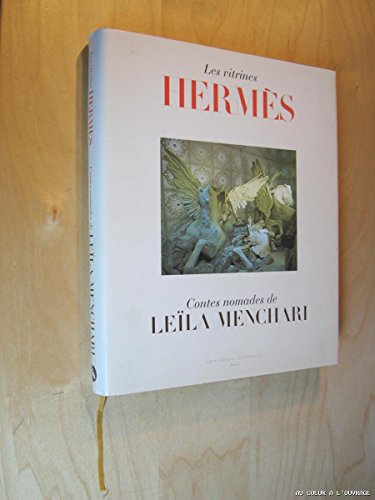 9782743303297: Les Vitrines Hermes. Contes Nomades: Contes nomades de Lela Menchari