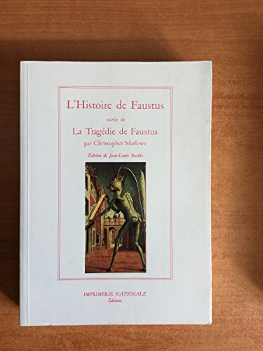 l'histoire de Faustus ; la tragédie de Faustus