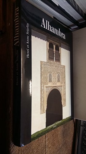 Alhambra (Imprimerie nationale) (French Edition) (9782743304225) by Stierlin, Henri; Stierlin, Anne
