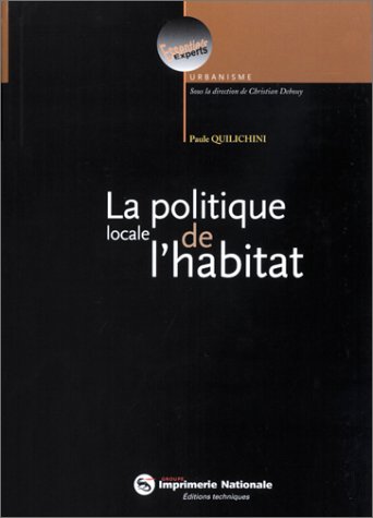 Beispielbild fr La Politique locale de l'habitat zum Verkauf von Ammareal