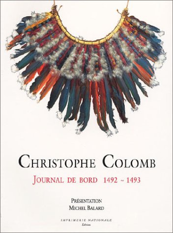 9782743304881: Christophe Colomb : Journal de bord, 1492-1493