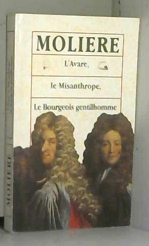 Beispielbild fr L'Avare, Le Misanthrope, Le Bourgeois gentilhomme zum Verkauf von medimops