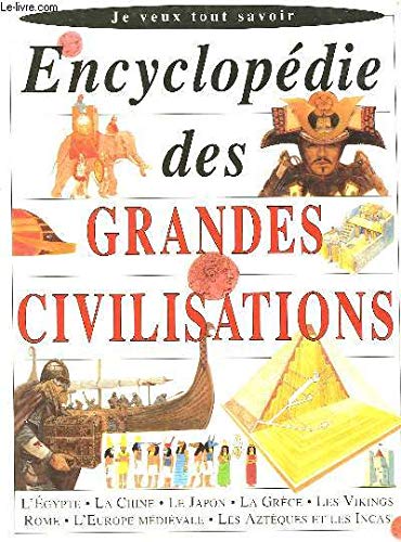 Stock image for ENCYCLOPEDIE DES GRANDES CIVILISATIONS for sale by Ammareal