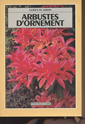 9782743400927: Arbustes d'ornement (Guides du jardin)