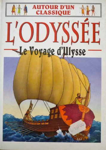 Beispielbild fr Odysse : Les voyages d'Ulysse (Autour d'un classique) zum Verkauf von Ammareal