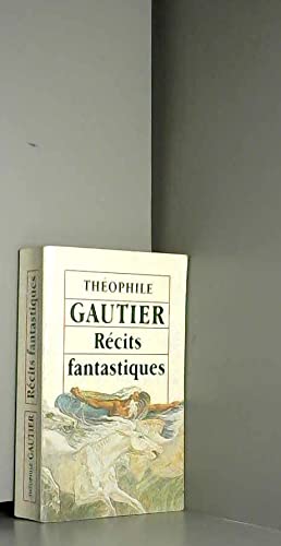 Stock image for Recits fantastiques [Mass Market Paperback] Th ophile Gautier for sale by LIVREAUTRESORSAS