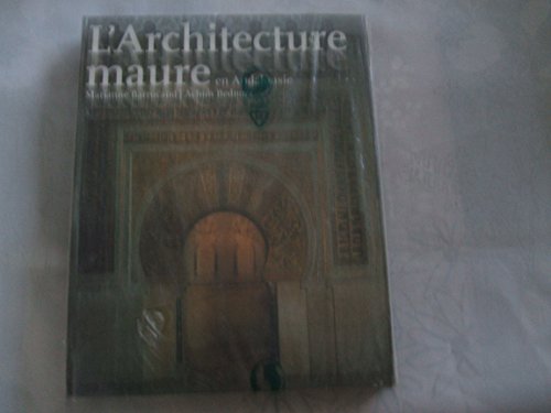 Imagen de archivo de L'architecture Maure en Andalousie a la venta por medimops