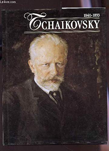 Beispielbild fr Tchaikovsky : 1840-1893 zum Verkauf von medimops