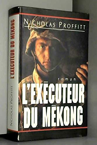 Imagen de archivo de L'excuteur du Mkong (Cercle maxi-livres) a la venta por Ammareal