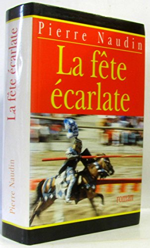 9782743405670: La fte carlate (Cycle d'Ogier d'Argouges.)