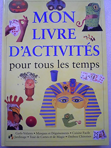 Stock image for Mon livre d'activits pour tous les temps for sale by Ammareal