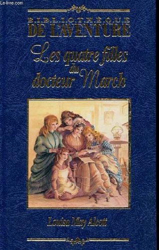 Beispielbild fr Les quatre filles du docteur March (Classiques junior) [Reli], Mollof, Lucie zum Verkauf von Ammareal