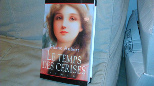 Imagen de archivo de Le temps des cerises (Cercle maxi-livres) a la venta por Ammareal