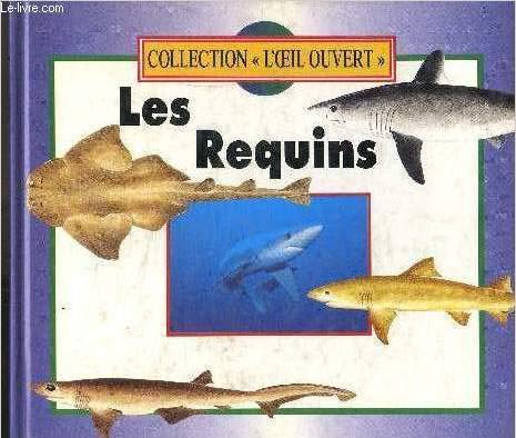 Stock image for Les requins (L'oeil ouvert) for sale by Ammareal