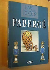 9782743409227: L'art de Faberg (L'art du dcor)