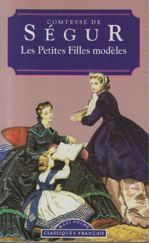 Beispielbild fr Les petites filles mod les (Classiques français) zum Verkauf von ThriftBooks-Dallas