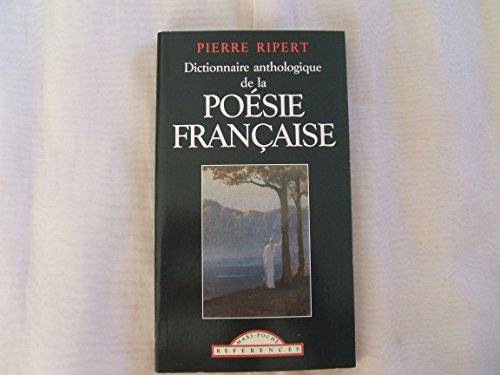 Beispielbild fr Dictionnaire anthologique de la po sie française zum Verkauf von WorldofBooks