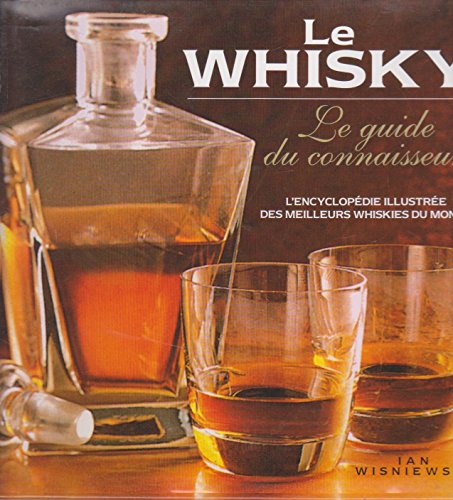 Beispielbild fr Le whisky zum Verkauf von Ammareal