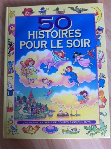 Beispielbild fr 50 histoires pour le soir zum Verkauf von medimops