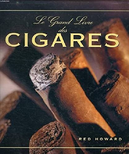 Beispielbild fr Le grand livre des cigares zum Verkauf von medimops