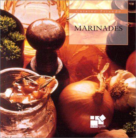 Stock image for Cuisine friande - Marinades for sale by Librairie Le Nord