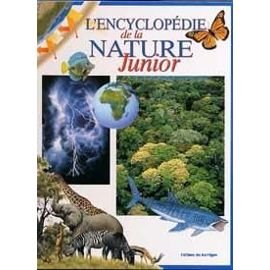Beispielbild fr L'encyclopdie de la nature : Junior zum Verkauf von Ammareal
