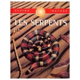 Beispielbild fr Les serpents (Pleine nature) zum Verkauf von WorldofBooks