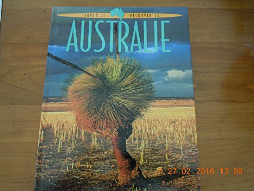 Beispielbild fr Australie (Terres de dcouvertes) zum Verkauf von Ammareal