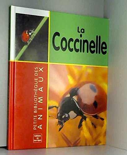 Stock image for La coccinelle (Les animaux) for sale by Ammareal