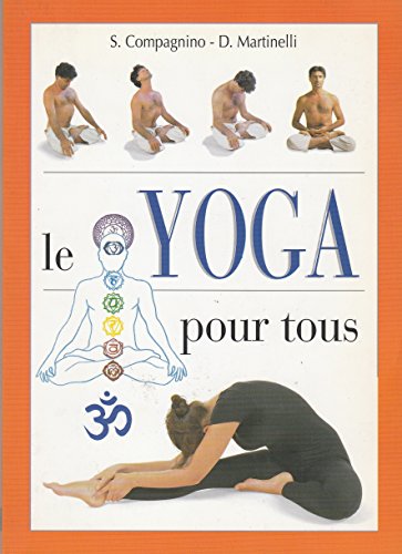 Imagen de archivo de Le yoga pour tous a la venta por Ammareal