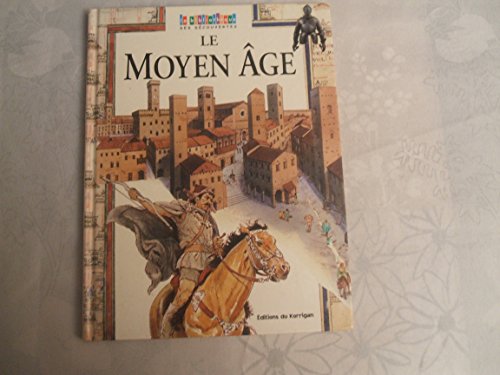 Imagen de archivo de Le Moyen Age a la venta por Better World Books