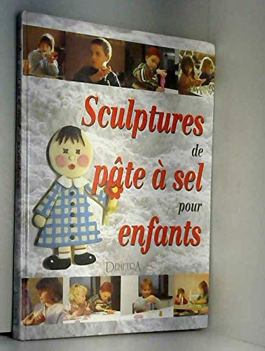Beispielbild fr Sculptures de pte  sel pour enfants zum Verkauf von Ammareal