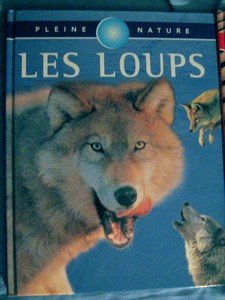 Beispielbild fr Les loups (Pleine nature) zum Verkauf von Ammareal